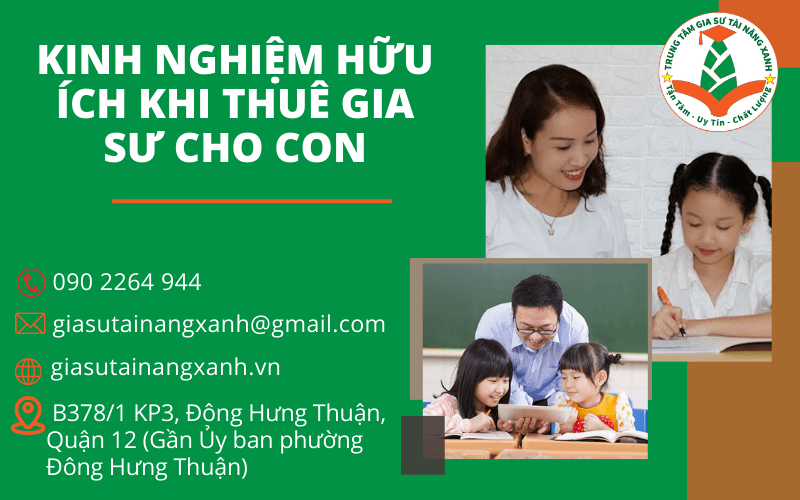 Dạy kèm môn toán tại nhà HCM Kinh nghiệm hữu ích khi phụ huynh thuê gia sư cho con