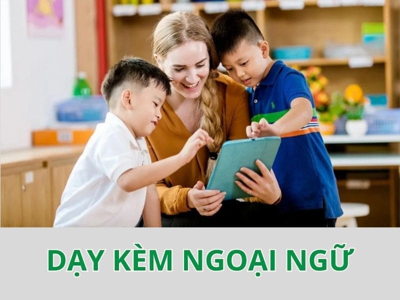 GIA SƯ CHẤT LƯỢNG - TRUNG TÂM TÀI NĂNG XANH dạy kèm ngoại ngữ